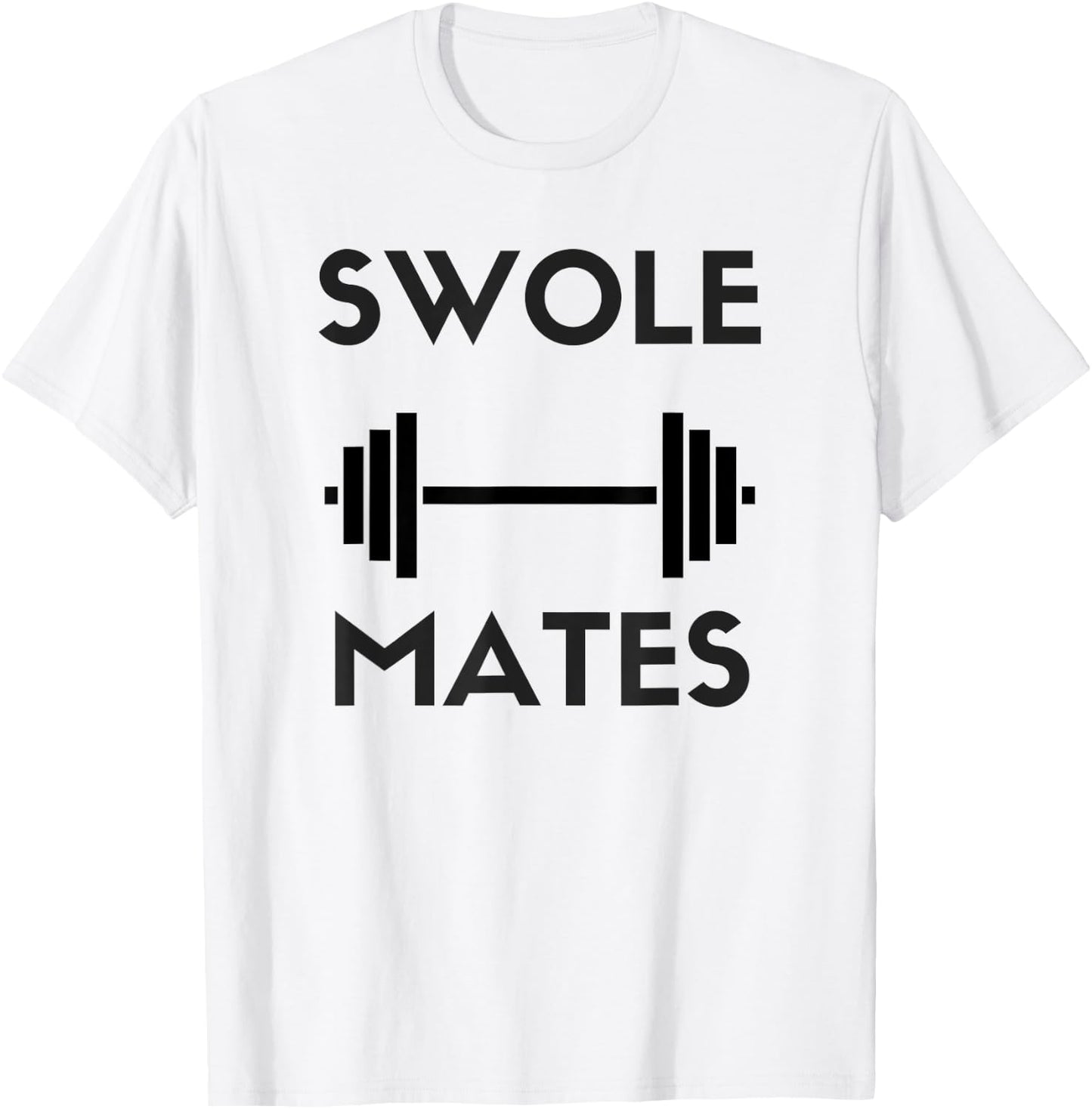 Swole Mates - Funny Gym T-Shirt - T-Shirt | White