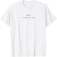 The Summer I Turned Pretty - Conrad Script Quote Men Women Kids T-Shirt - T-Shirt | White