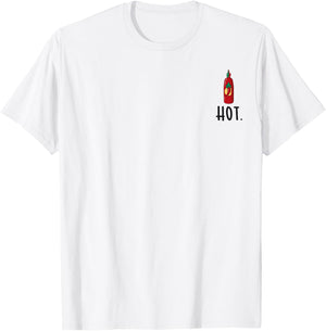 Hot Chili Sauce Hot Sriracha Hot Food Hot Spicy Food T-Shirt - T-Shirt | White