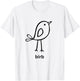 Funny Birb Shirt Cute Doggo Lingo Birb Meme Bird T-Shirt - T-Shirt | White