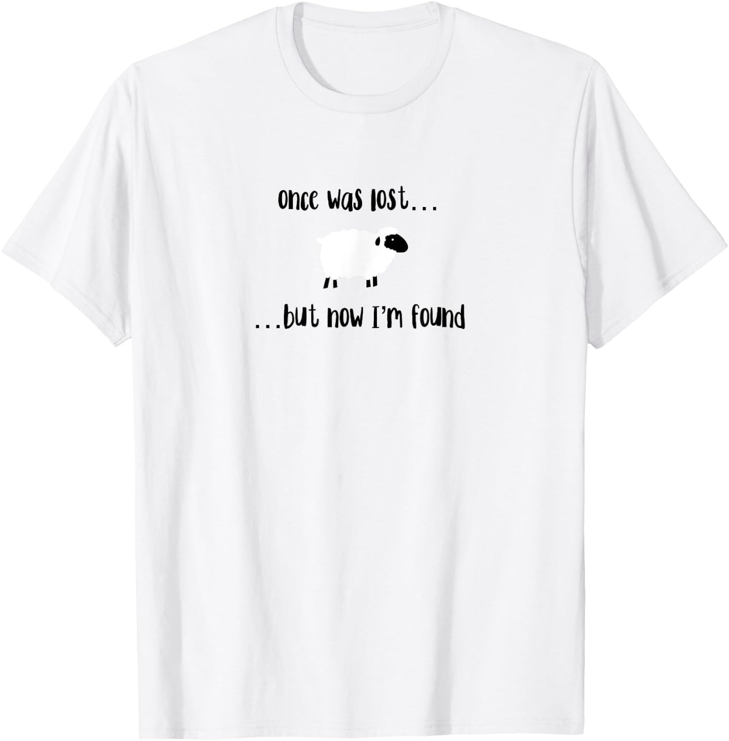 Once Was Lost But Now I’m Found Cute Lamb Christian Design T-Shirt - T-Shirt | White