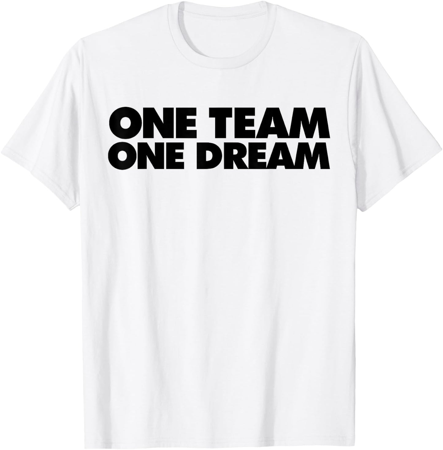 One Team One Dream T-Shirt - T-Shirt | White