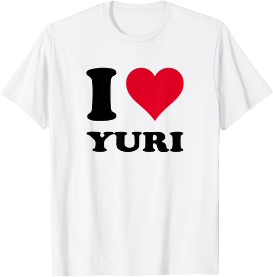 I Love Yuri T-Shirt - T-Shirt | White