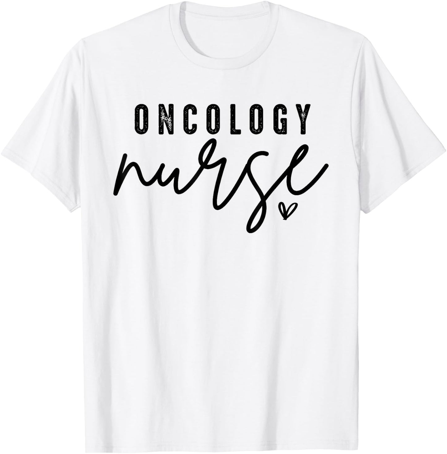 Oncology Nurse OCN Nursing Oncologist Medical Assistant T-Shirt - T-Shirt | White