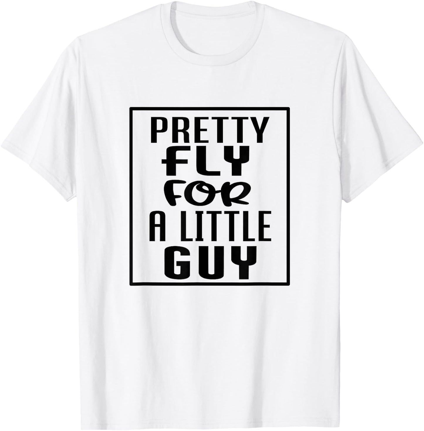 Pretty Fly For A Little Guy Casual Toddler Boys T-Shirt - T-Shirt | White
