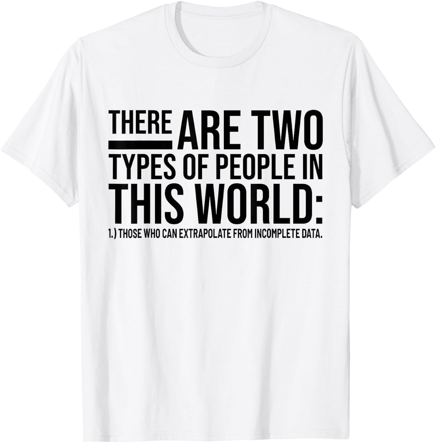 Statistics Analysis Data Science Lover Math Nerds Gifts IQ T-Shirt - T-Shirt | White
