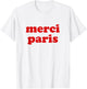 Merci Paris Meme Fan Red Text Paris France T-Shirt - T-Shirt | White