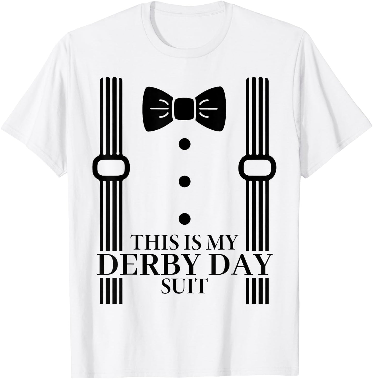 Suit Derby Day 24 Horse Racing This Is My Derby Day Bow Tie T-Shirt - T-Shirt | White
