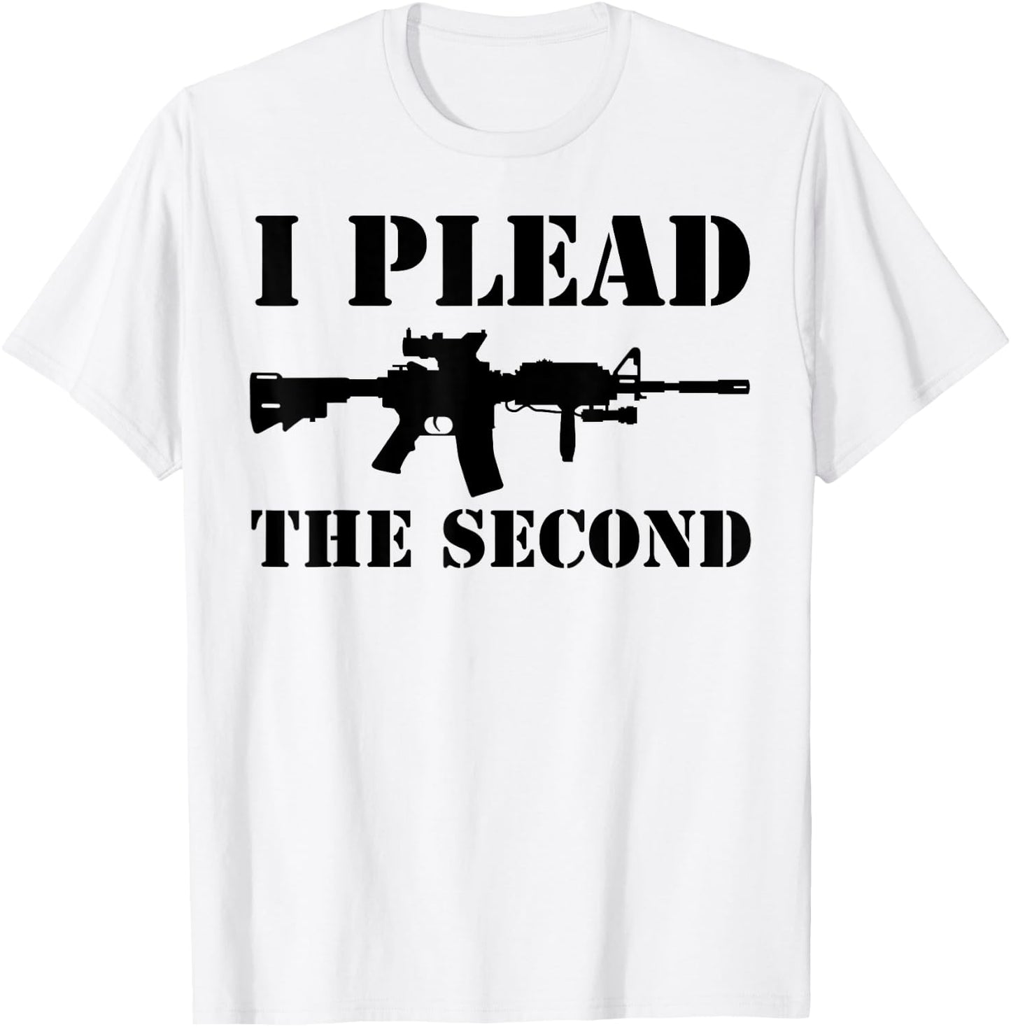 I Plead the Second 2nd Amendment American Patriot Apparel T-Shirt - T-Shirt | White