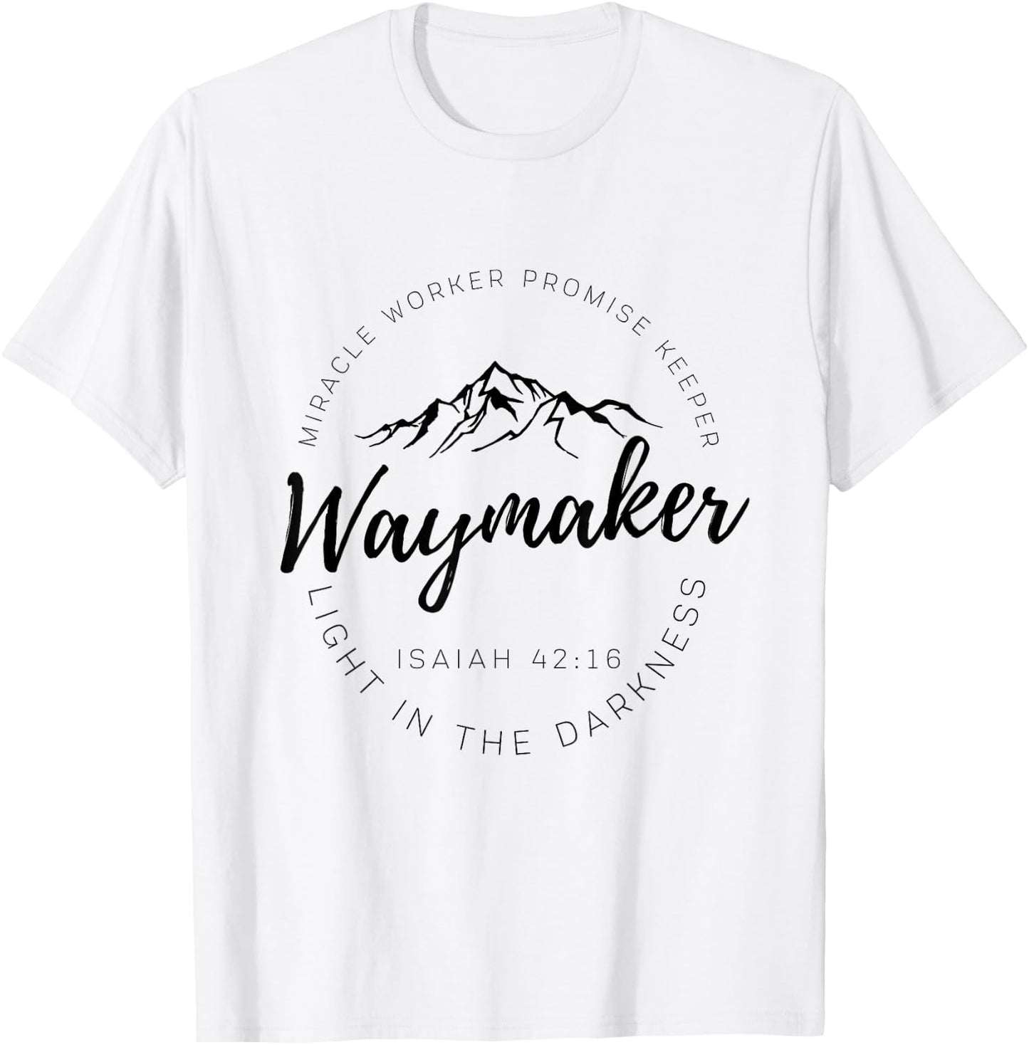 Way Maker Waymaker Miracle Worker Promise Keeper Christian T-Shirt - T-Shirt | White