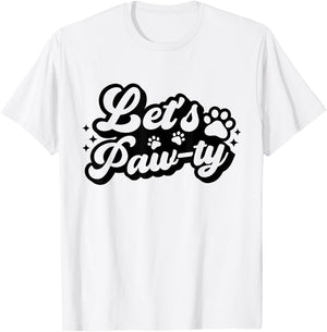Let's Paw-ty Love Dogs Mom Birthday Dog Bday Boy Girl Pawty T-Shirt - T-Shirt | White