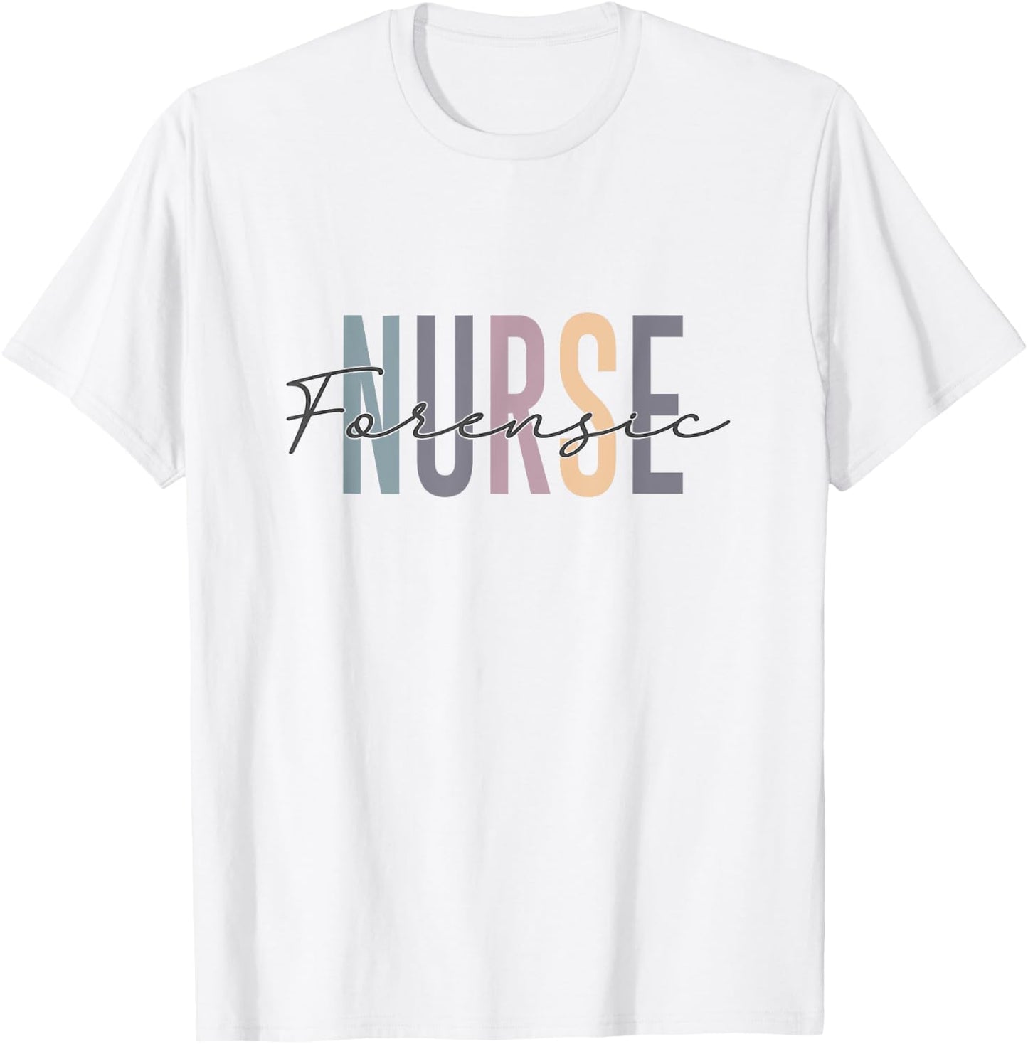 Forensic Nurse Correctional Nurse Practitioner Nurse Day T-Shirt - T-Shirt | White