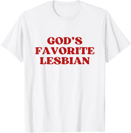God's Favorite Lesbian Y2k Aesthetic Trendy LGBT Pride T-Shirt - T-Shirt | White