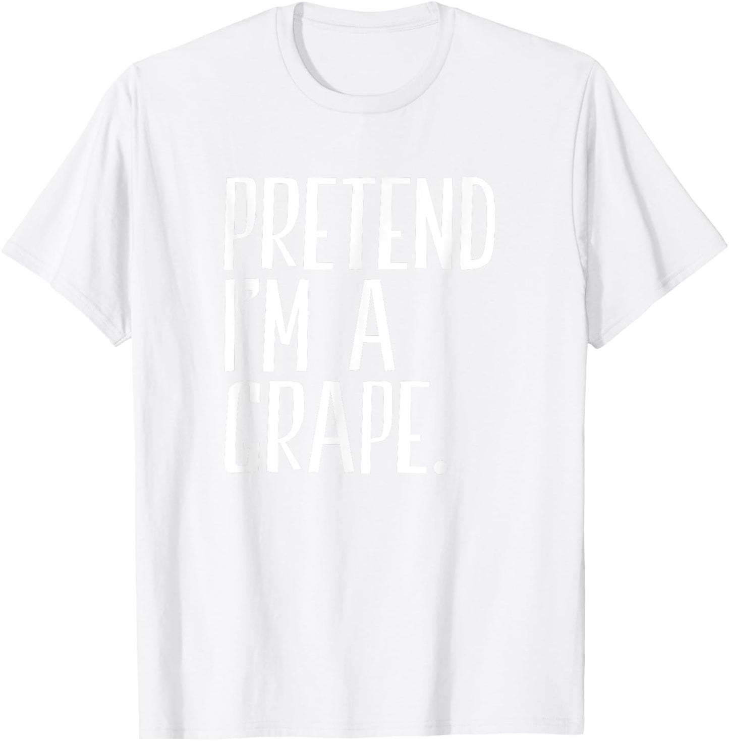 Pretend I'm A Grape Funny Halloween Party T-Shirt - T-Shirt | White