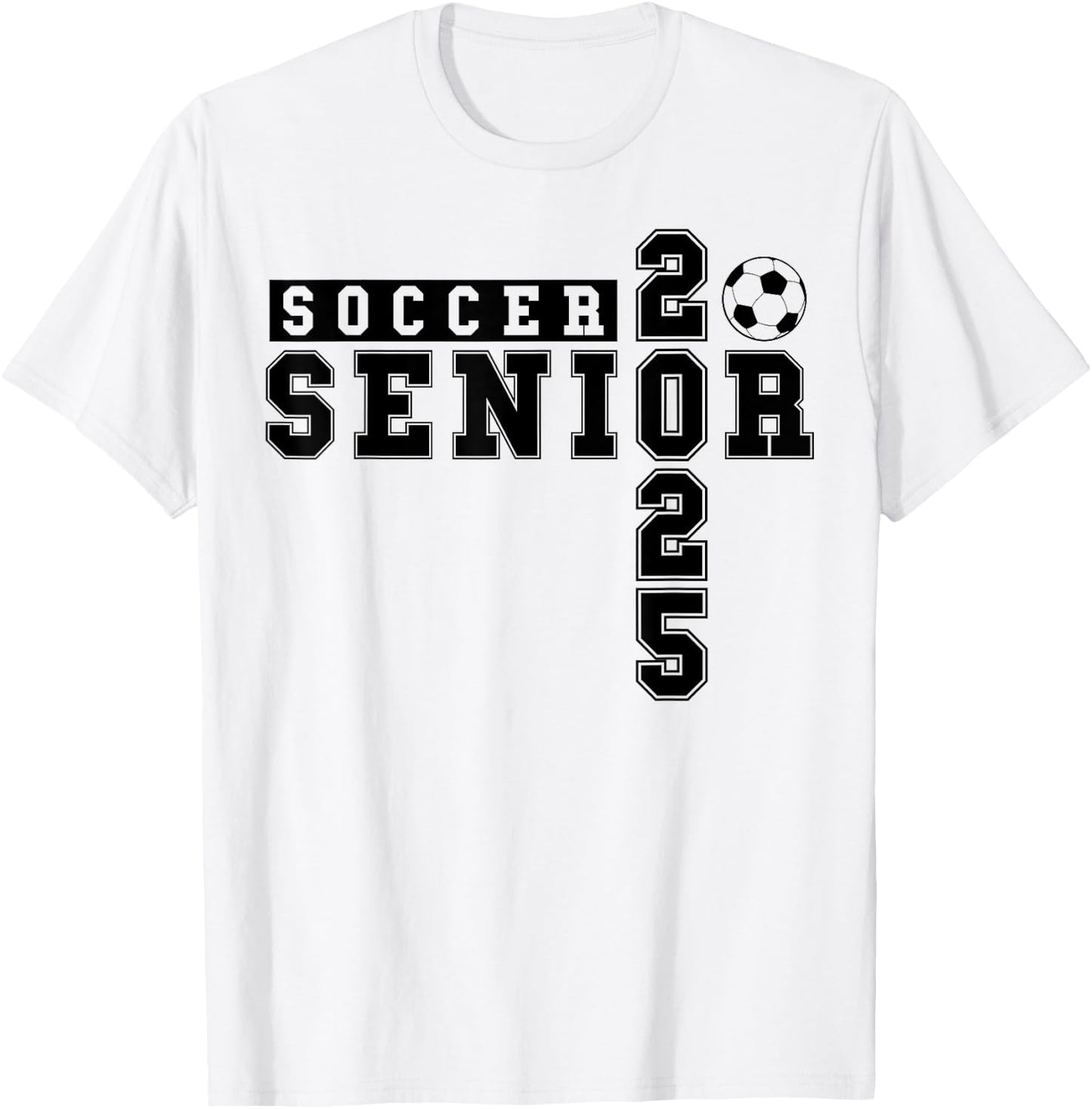 Soccer Senior Night Soccer Senior 2025 Graduation 26 T-Shirt - T-Shirt | White