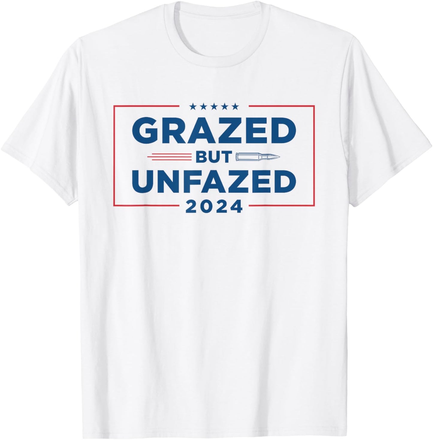 Grazed But Unfazed | Presidential Race 2024 T-Shirt - T-Shirt | White
