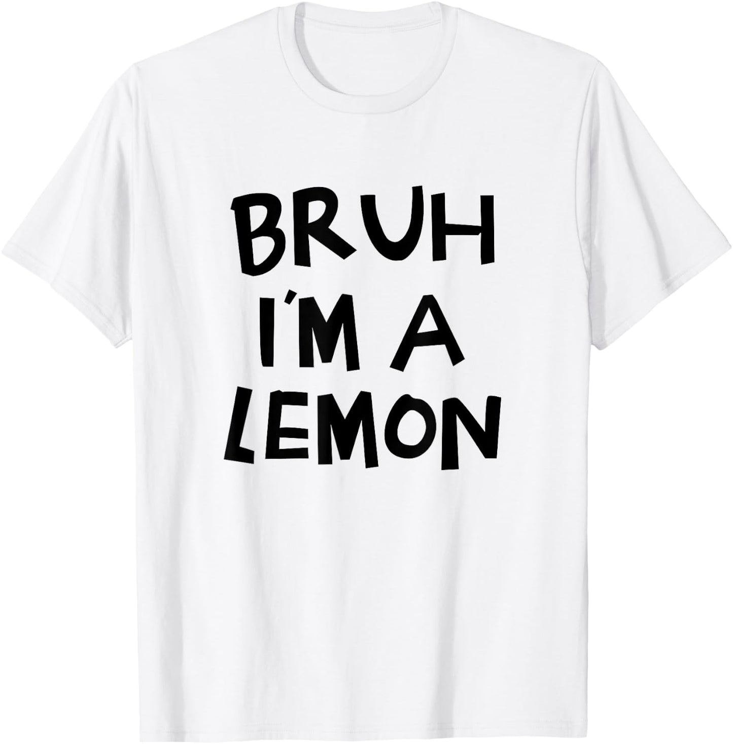 Bruh I'm A Lemon Funny Halloween Costume Men Women Boy Girl T-Shirt - T-Shirt | White