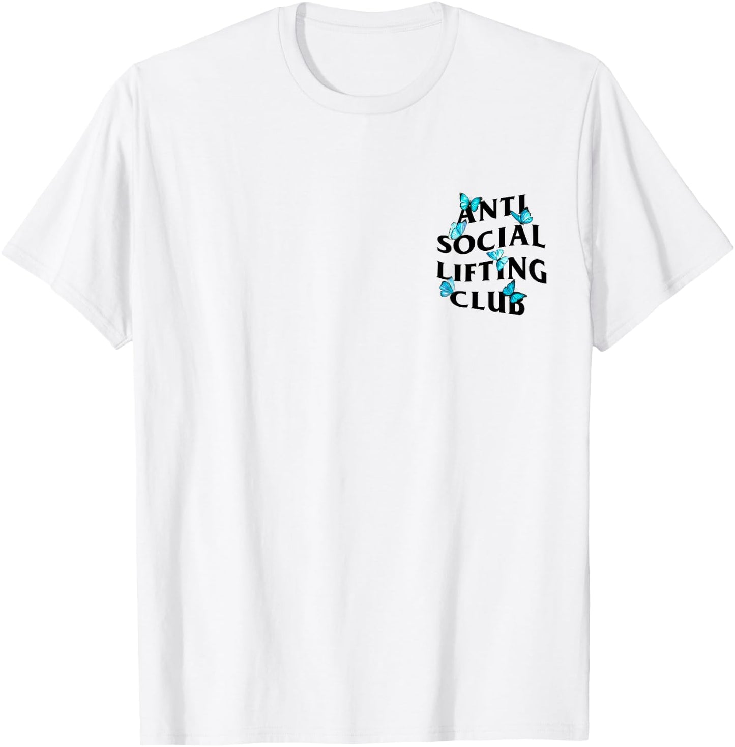 Anti Social Lifting Club with butterflies T-Shirt - T-Shirt | White