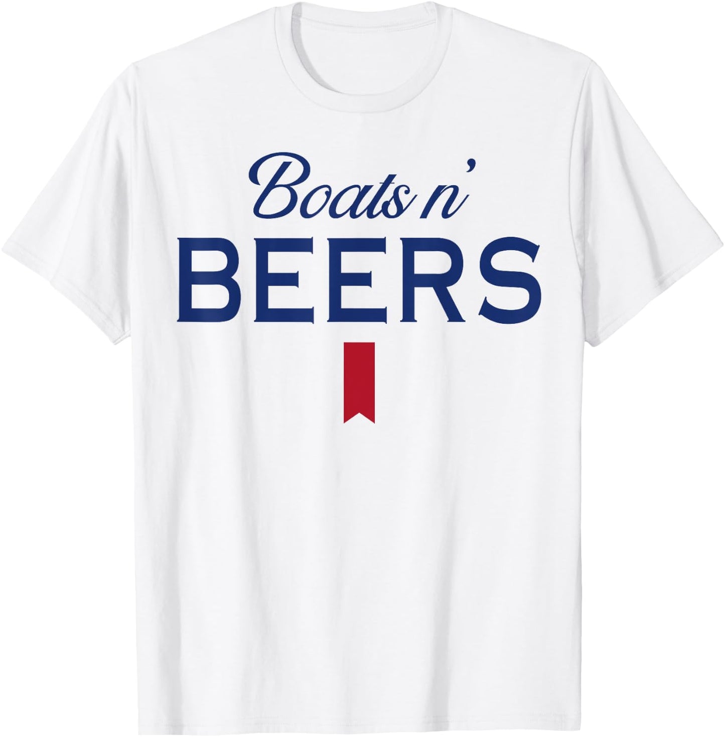 Boats n' Beers T-Shirt - T-Shirt | White