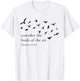 Consider The Birds Of The Air T-Shirt - T-Shirt | White