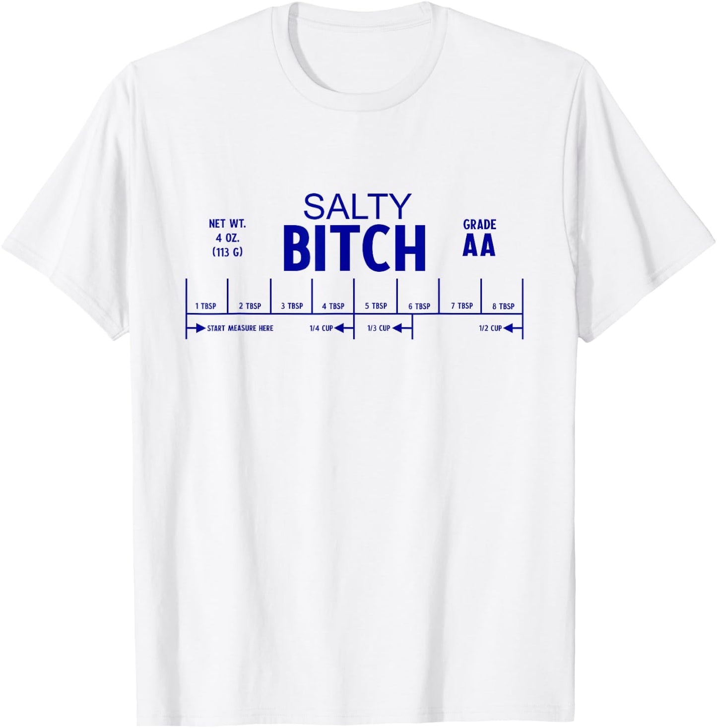 SALTY BITCH Funny Salted Butter Label Foodie Baking Memes T-Shirt - T-Shirt | White