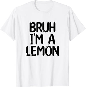 Bruh I'm A Lemon Funny Halloween Costume Men Women Boy Girl T-Shirt - T-Shirt | White