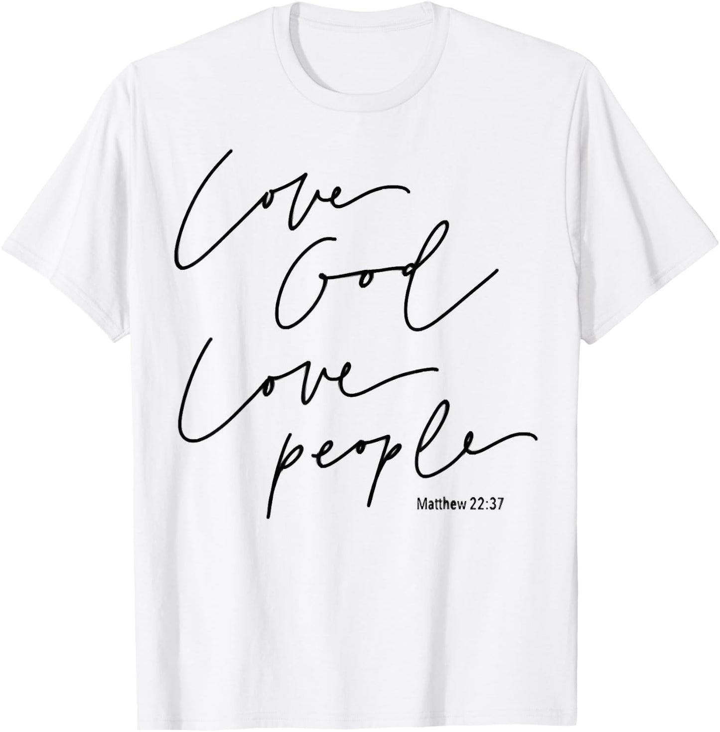 God Christian Quote Easter Day Love People T-Shirt - T-Shirt | White