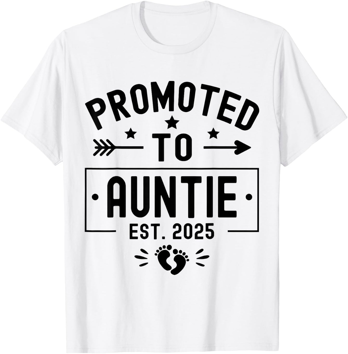 Promoted To Auntie Est. 2025 Soon To Be Aunt New Auntie 2025 T-Shirt - T-Shirt | White