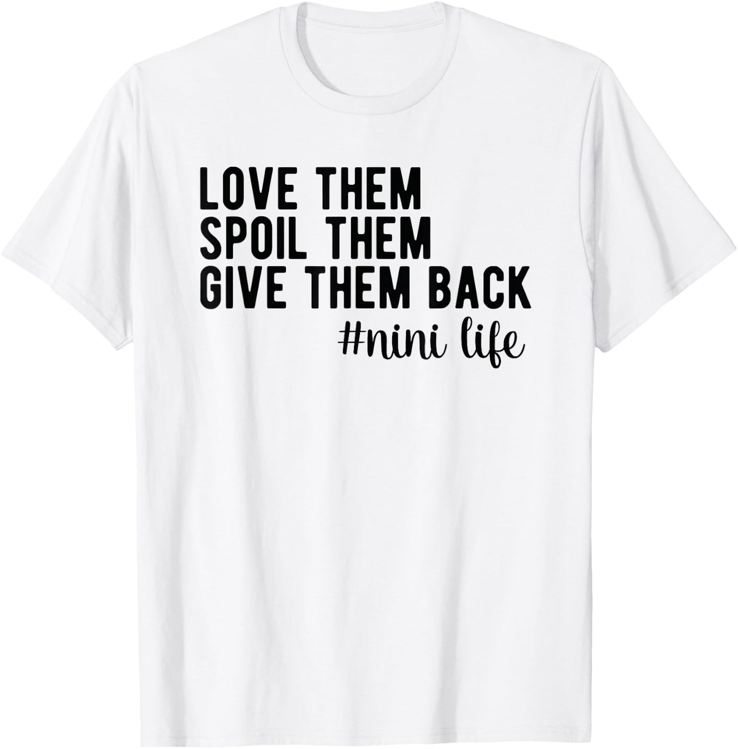 Nini Life Nini Grandma Nini Grandmother T-Shirt - T-Shirt | White