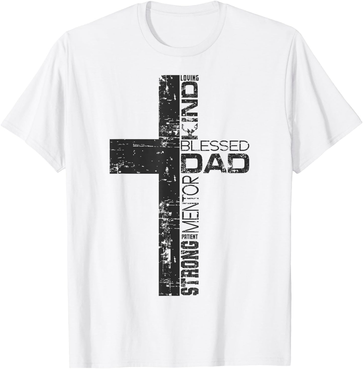 Blessed Dad Cross Christians Father's Day Christian Dad T-Shirt - T-Shirt | White