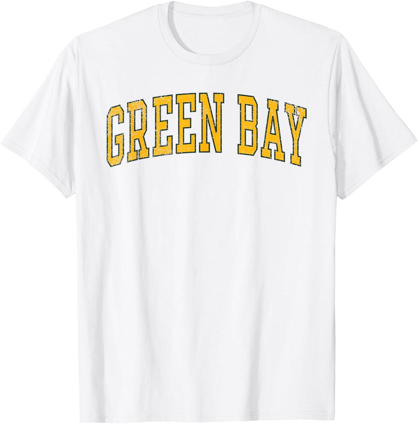 Green Bay Vintage Distressed Arched Text Men Women Green bay T-Shirt - T-Shirt | White