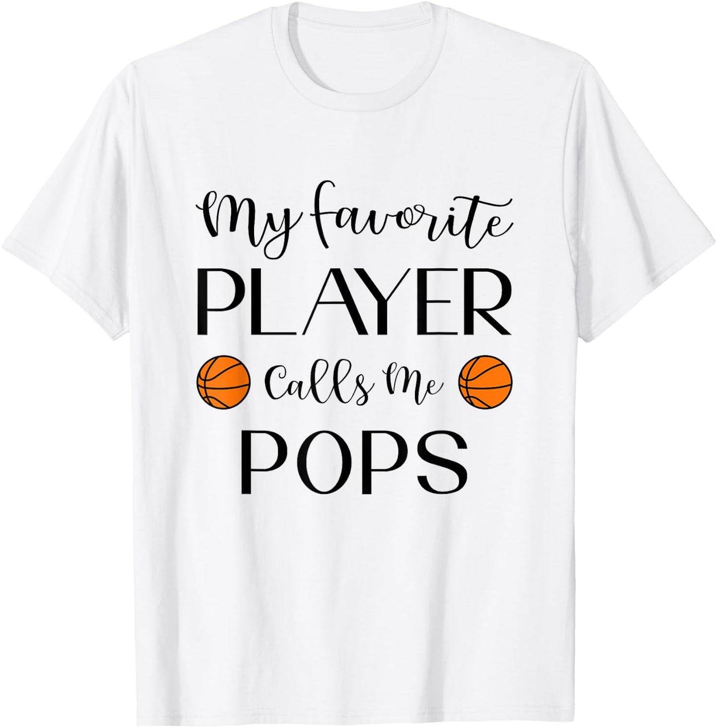Basketball My Favorite Player Calls Me Pops Grandpa T-Shirt - T-Shirt | White