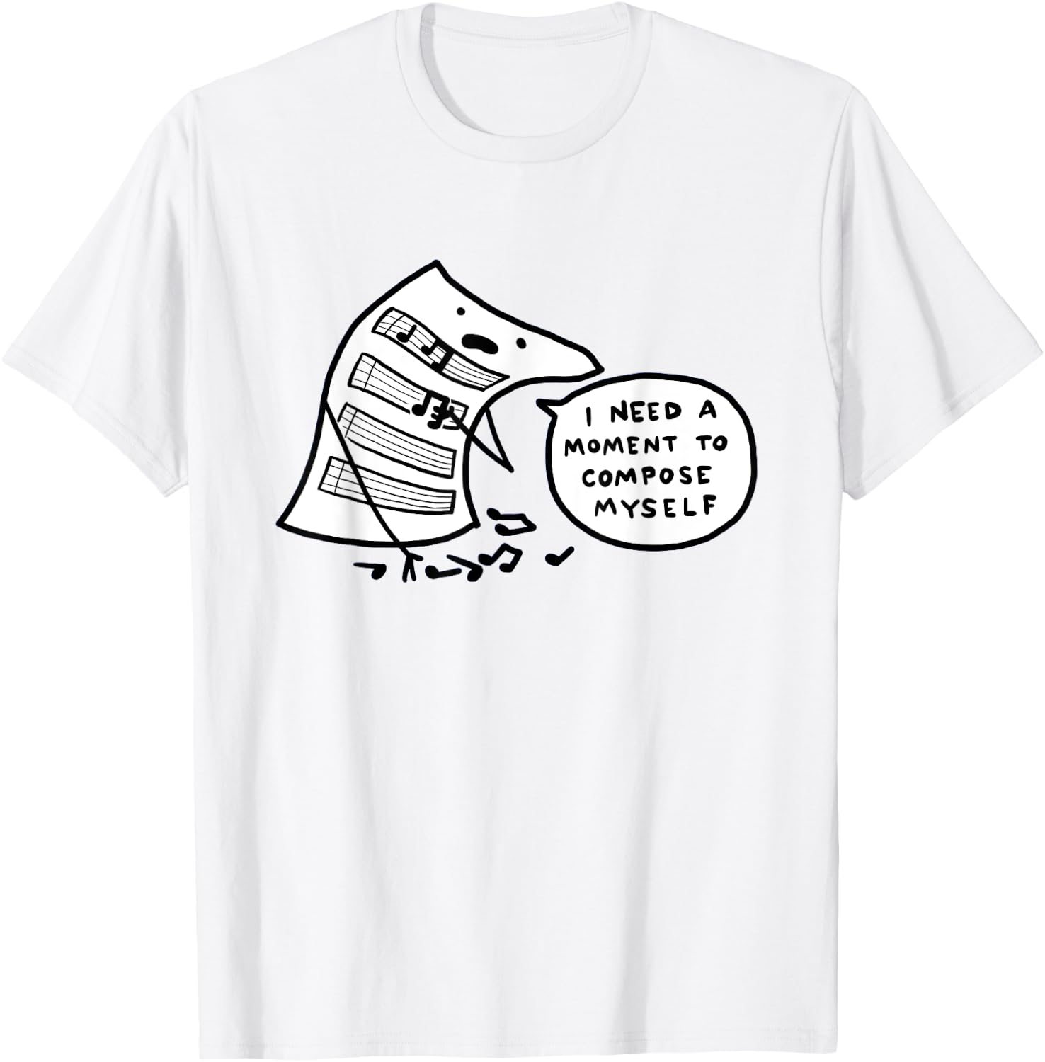 I Need A Moment To Compose Funny Myself Saying Women T-Shirt - T-Shirt | White
