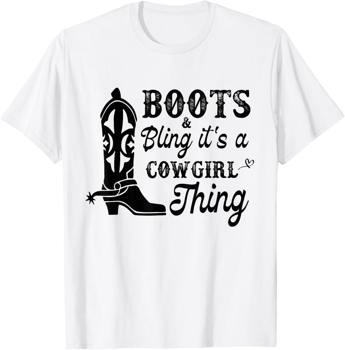 Cowgirl & Boots Bling Its A Cowgirl Thing Horseback Riding T-Shirt - T-Shirt | White