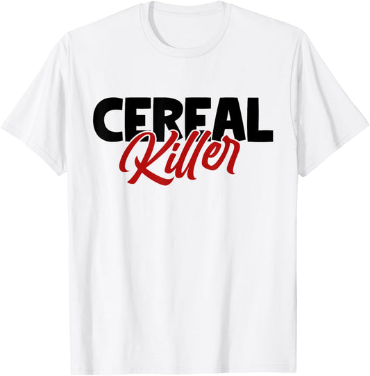 Cereal Killer | Horror Movies True Crime And Cereal Lovers T-Shirt - T-Shirt | White