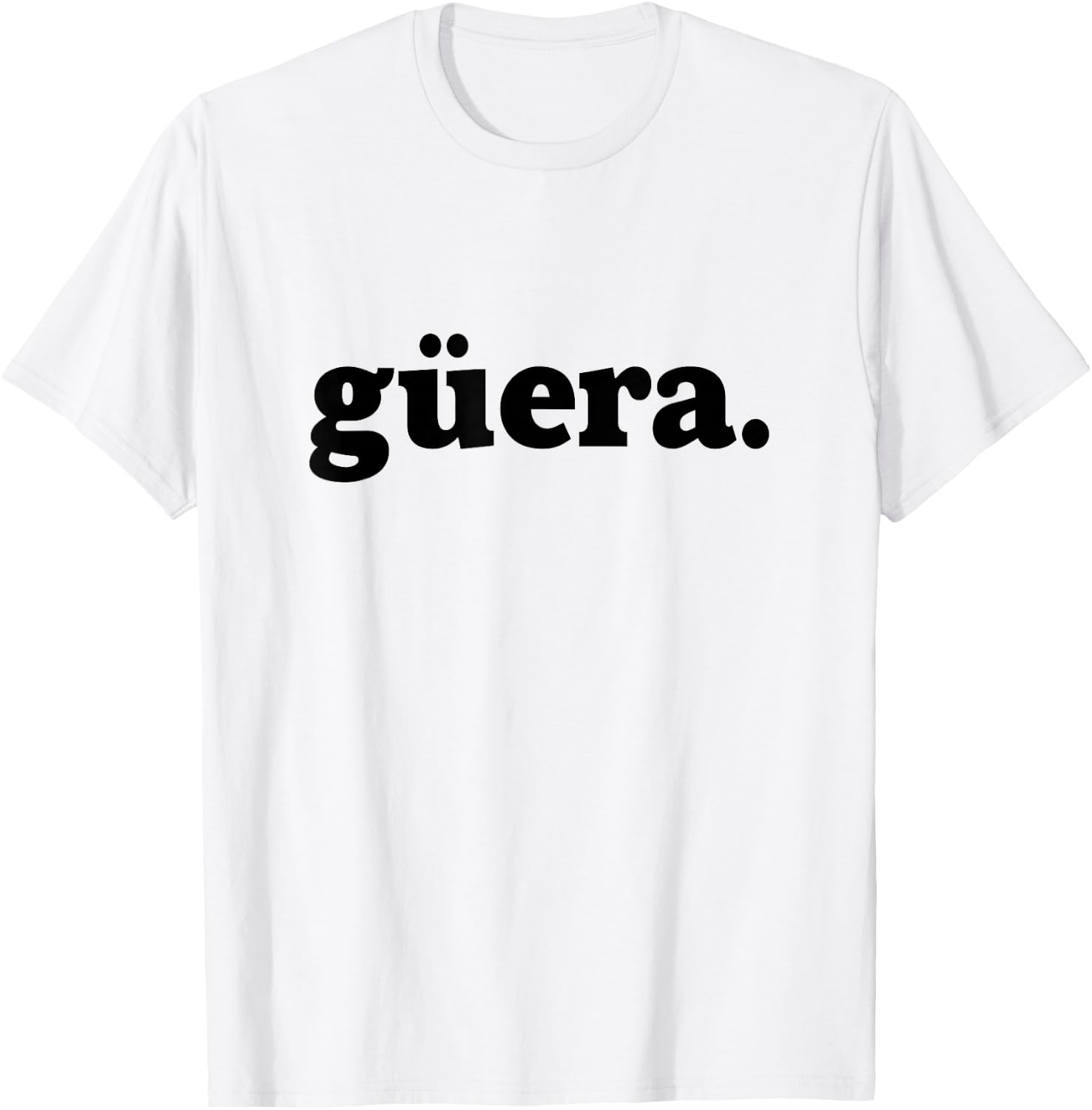 Guera Blonde Latina Hispanic Women Mexican Slang T-Shirt - T-Shirt | White