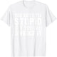 You Can't Fix Stupid But You Can Divorce It Divorce Party T-Shirt - T-Shirt | White