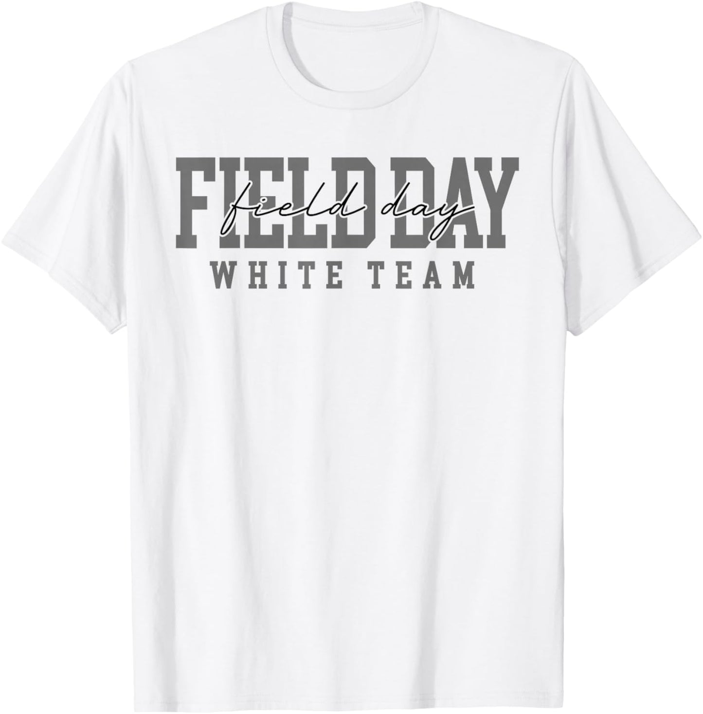 White Team Field Day 2026 Let The Games Begin Teacher Kids T-Shirt - T-Shirt | White