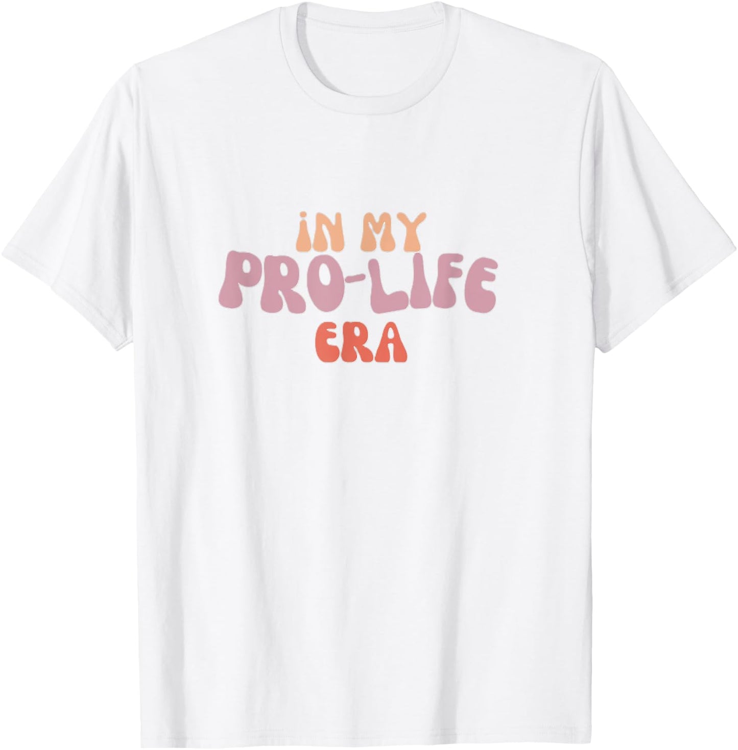 Pro-life Era Retro | In my Pro-life Era T-Shirt - T-Shirt | White