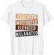 Educated Motivated Elevated Melanated Black History Month T-Shirt - T-Shirt | White