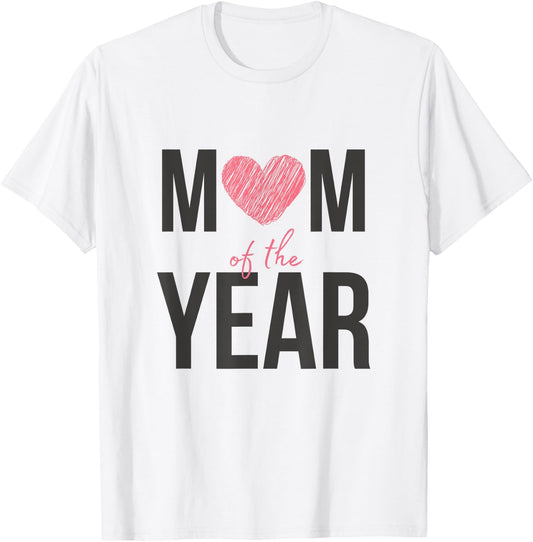Celebrate the Best with Love Mom of the Year T-Shirt - T-Shirt | White