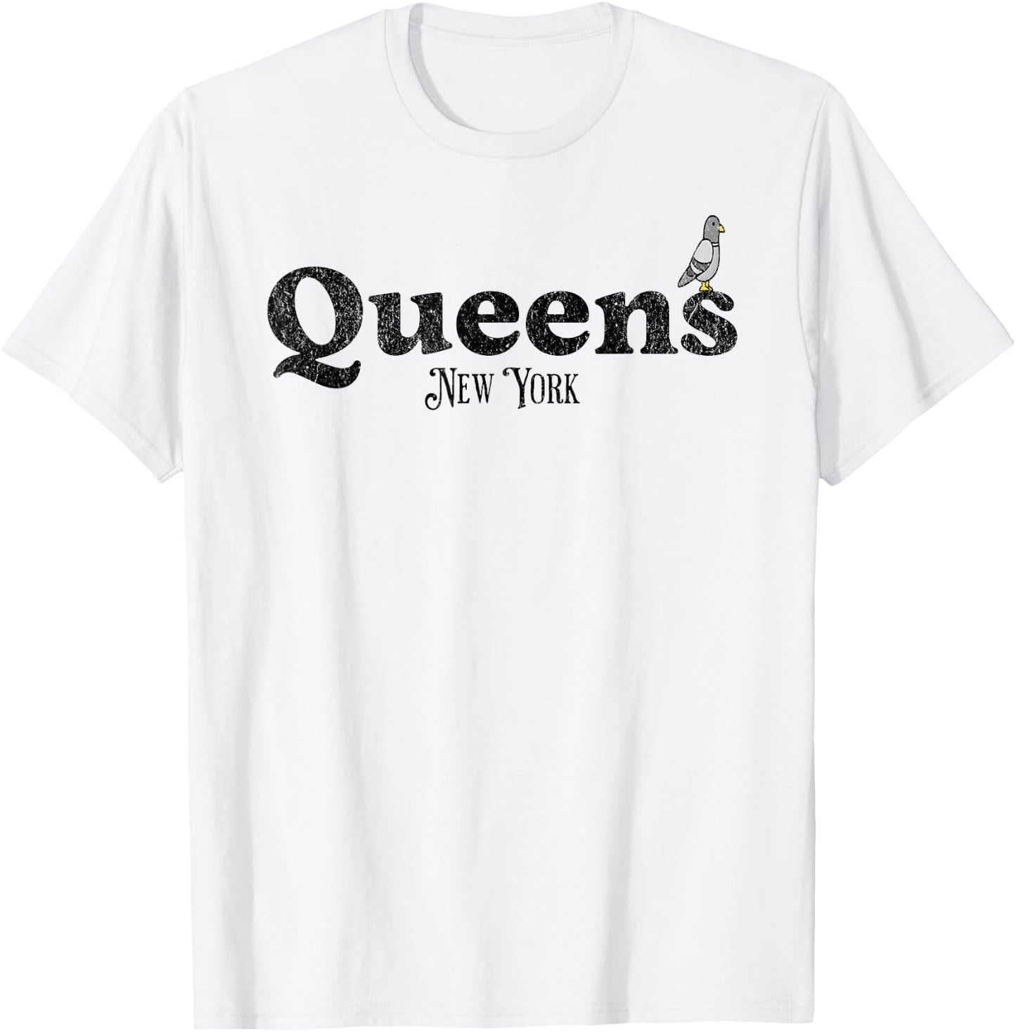 Queens New York Funny Pigeon | Streets of NYC New York City T-Shirt - T-Shirt | White