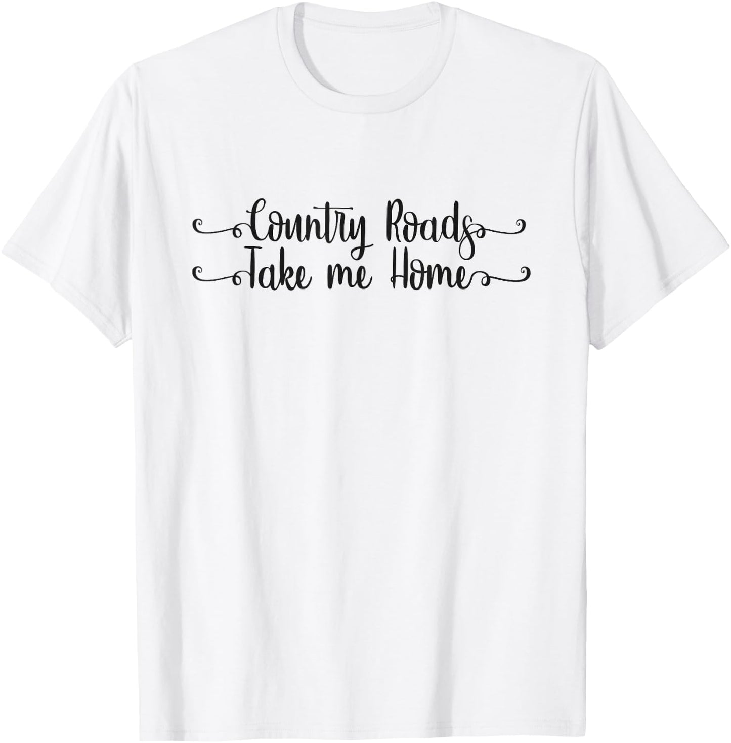 Country Roads Take Me Home Mountain Sunset Adventure T-Shirt - T-Shirt | White