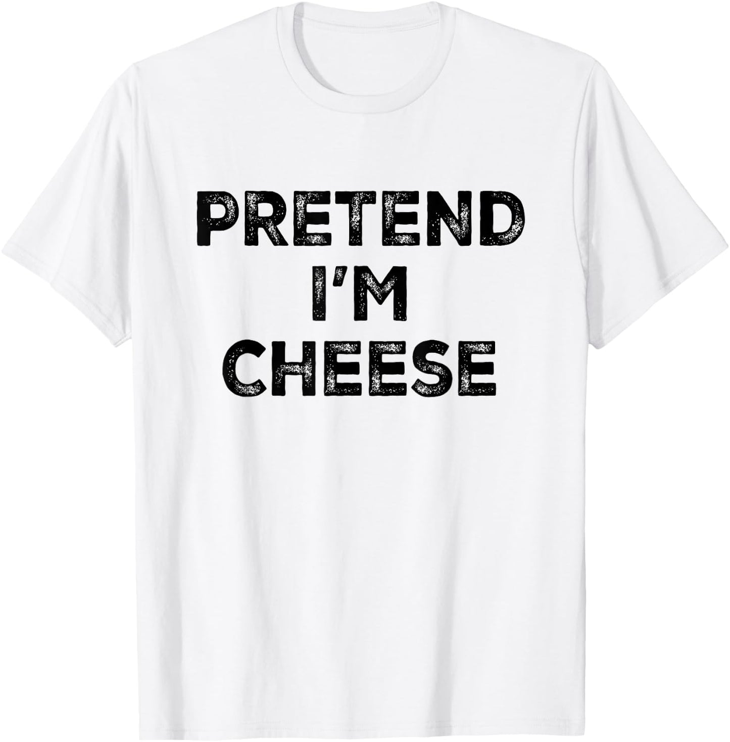 Pretend I'm Cheese Lazy Halloween Costume T-Shirt - T-Shirt | White
