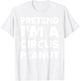 Pretend I'm A Circus Peanut Costume Party Funny Halloween T-Shirt - T-Shirt | White