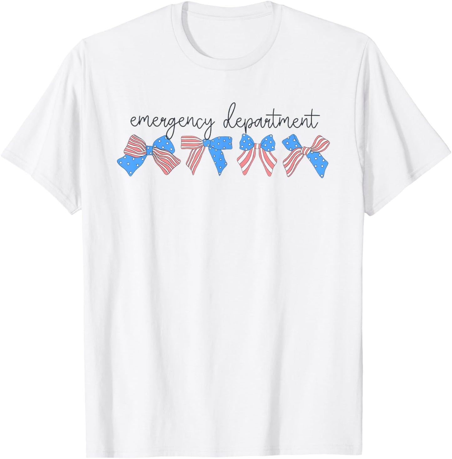 Fourth of July Emergency Department Coquette Bows ER Nurse T-Shirt - T-Shirt | White