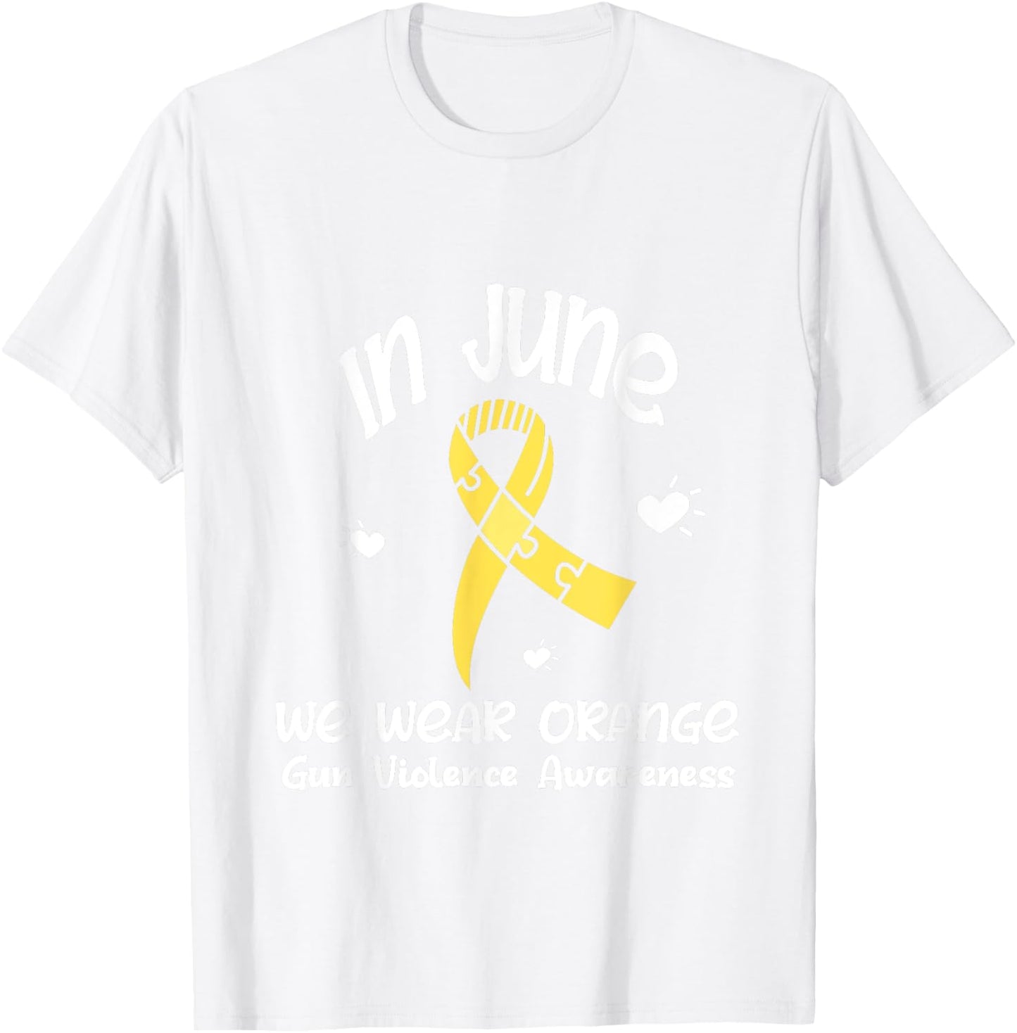 In June We Wear Orange Gun Violence Awareness Day T-Shirt - T-Shirt | White