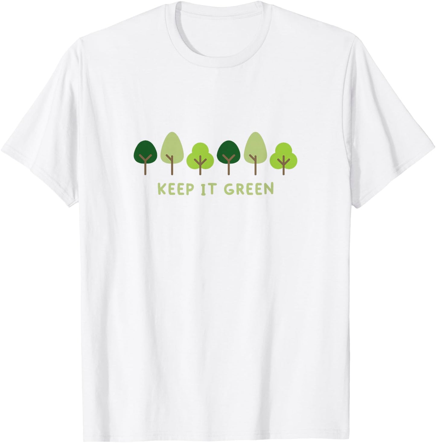 Cute Earth Day Keep It Green Plant Trees Environment Science T-Shirt - T-Shirt | White