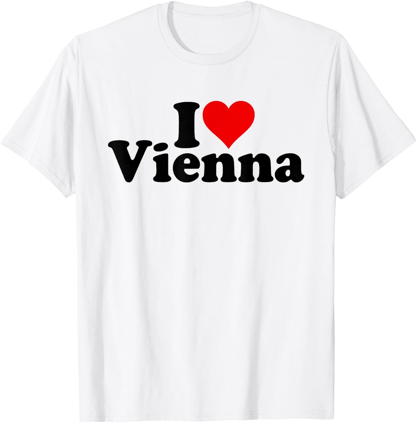 I Love Heart Vienna Austria T-Shirt - T-Shirt | White