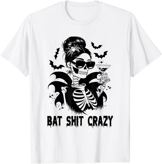 Bat Shit Crazy Halloween Witch Messy Bun Skull T-Shirt - T-Shirt | White